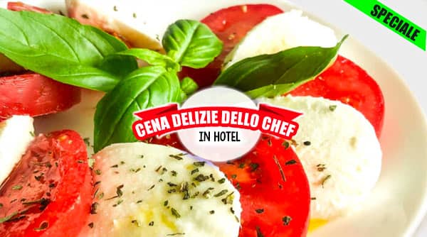 Cena classica in hotel Delizie dello Chef