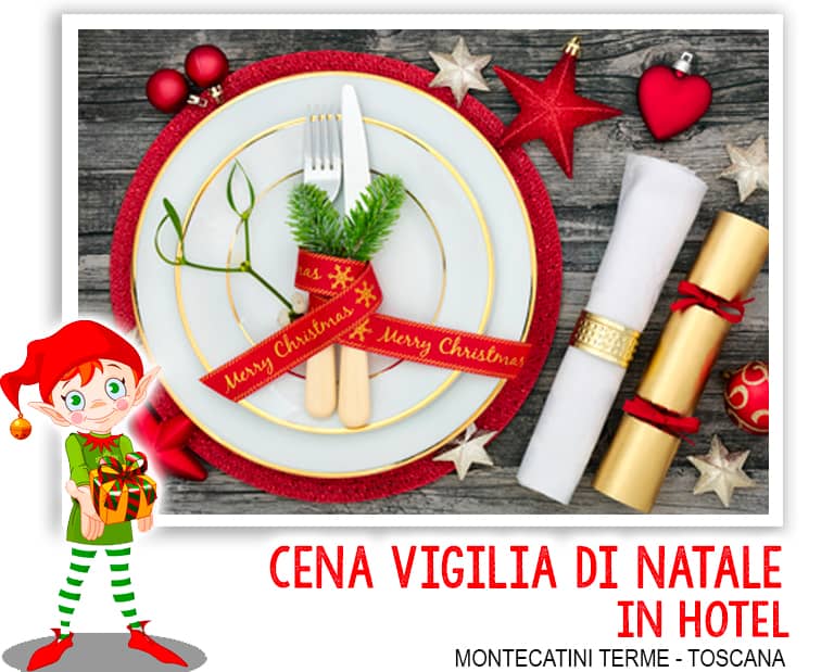 Cena vigilia di Natale a Montecatini Terme in Hotel