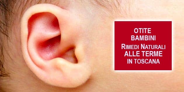 Otite bambini rimedi naturali con le cure termali