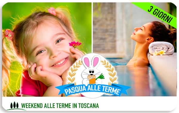 Pasqua 2026 alle terme con bambini in Toscana